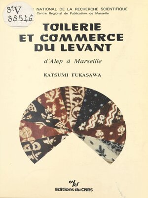 cover image of Toilerie et commerce du Levant